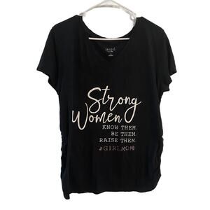 EUC Maternity Strong Women #Girl Mom Long T - Size XL
